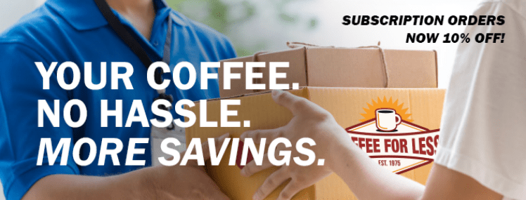 Keep Your Coffee Mug (And Your Wallet) Full With Huge Discounts on Recurring Orders From CoffeeForLess.com