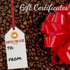 CoffeeForLess Gift Certificate